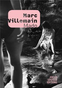 Mado - Villemain Marc