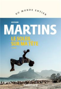 Le soleil sur ma tête - Martins Geovani - Dosse Mathieu