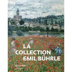 La collection Emil Bührle - Gloor Lukas