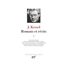 Romans et récits. Tome 2 - Kessel Joseph - Linkès Serge - Baudorre Philippe -