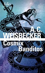 Cosmix Banditos - Weisbecker Allan - Matas Richard