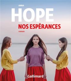 Nos espérances - Hope Anna - Leplat Elodie