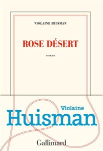 Rose désert - Huisman Violaine