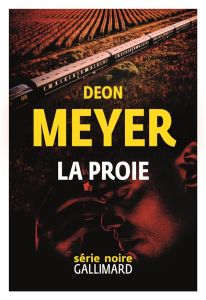 La proie - Meyer Deon