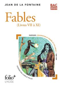 Fables. Livres VII à XI - La Fontaine Jean de - Palud Aurélie