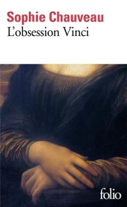 L'obsession Vinci - Chauveau Sophie