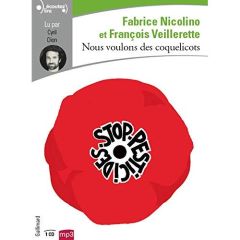 Nous voulons des coquelicots. 1 CD audio MP3 - Veillerette François - Nicolino Fabrice - Dion Cyr