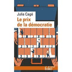 Le prix de la démocratie - Cagé Julia