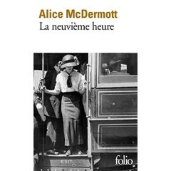 La neuvième heure - McDermott Alice - Arnaud Cécile