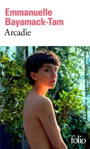 Arcadie - Bayamack-Tam Emmanuelle