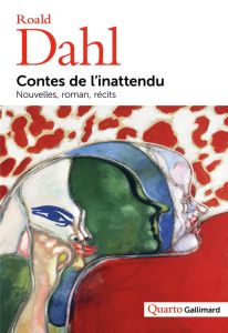 Contes de l’inattendu. Nouvelles, roman, récits - Dahl Roald - Bisson Julien - Barberis Hilda - Dela