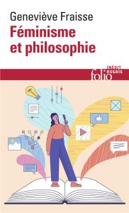 Féminisme et philosophie - Fraisse Geneviève