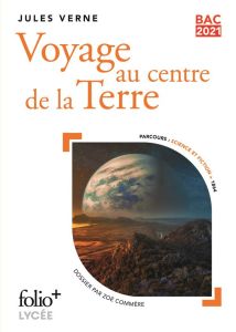 Voyage au centre de la Terre. Parcours : Science et fiction, Edition 2021 - Verne Jules - Commere Zoé