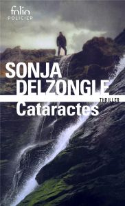 Cataractes - Delzongle Sonja