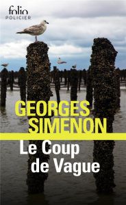 Le coup de vague - Simenon Georges