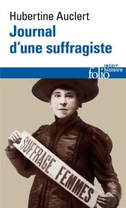 Journal d'une suffragiste - Auclert Hubertine - Cadène Nicole