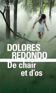 La trilogie du Baztán/02/De chair et d’os - Redondo Dolores