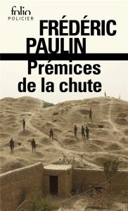 Prémices de la chute - Paulin Frédéric