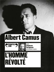 L'homme révolté. 1 CD audio MP3 - Camus Albert - Varupenne Stéphane