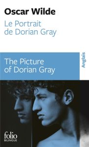 Le portrait de Dorian Gray. Edition bilingue français-anglais - Wilde Oscar - Gattégno Jean