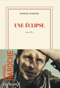 Une éclipse - Haroche Raphaël