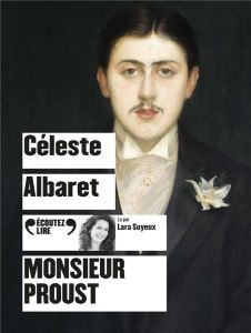 Monsieur Proust. 2 CD audio - Albaret Céleste - Suyeux Lara