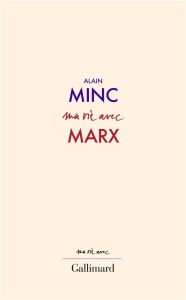 Ma vie avec Marx - Minc Alain