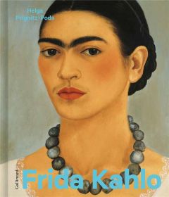 Frida Kahlo - Prignitz-Poda Helga - Weinzorn Catherine - Mély Jo