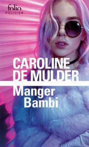 Manger Bambi - DE Mulder Caroline