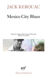 Mexico City Blues - Kerouac Jack - Buin Yves - Joris Pierre