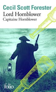 Capitaine Hornblower : Lord Hornblower - Forester Cecil Scott