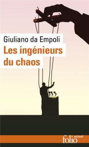 Les ingénieurs du chaos - Da Empoli Giuliano
