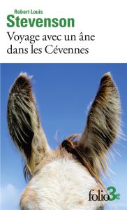 Voyage avec un âne dans les Cévennes - Stevenson Robert Louis - Bury Laurent