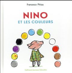 Nino et les couleurs - Pittau Francesco