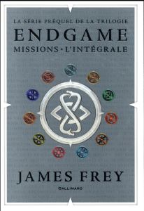 Endgame : Missions Intégrale - Frey James - Esch Jean