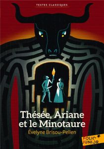 Thésée, Ariane et le Minotaure - Brisou-Pellen Evelyne - Adam Marie-Thérèse - Saill