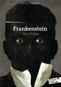 Frankenstein - Shelley Mary - Betjeman Hannah - Leblanc Jean-Noël