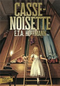 Casse-Noisette - Hoffmann Ernst Theodor Amadeus - Laval Madeleine