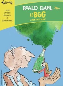 Le BGG. Le Bon Gros Géant, 2 CD audio - Dahl Roald - Fabien Camille - Delaroche Christine