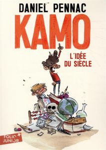 Une aventure de Kamo Tome 1 : L'idée du siècle - Pennac Daniel - Renner Benjamin