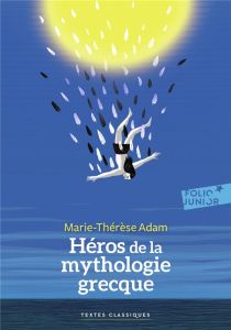 Héros de la mythologie grecque - Adam Marie-Thérèse