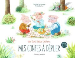 Les Trois Petits Cochons - Lechermeier Philippe - Dufour Amélie