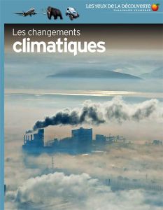 Les changements climatiques. Edition revue et augmentée - Wodward John - Combe Matthieu - De Scriba Annick