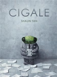 Cigale - Tan Shaun - Krief Anne