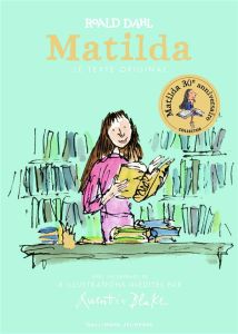 Matilda. Edition collector - Dahl Roald - Blake Quentin - Robillot Henri