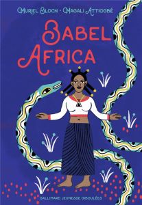 Babel Africa - Bloch Muriel - Attiogbé Magali - Kidjo Angélique