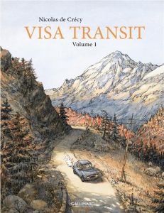 Visa Transit Tome 1 - Crécy Nicolas de