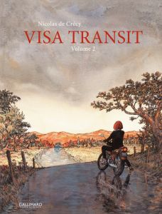 Visa Transit Tome 2 - Crécy Nicolas de