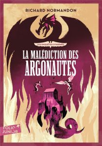 Les enquêtes d'Hermès Tome 3 : La malédiction des Argonautes - Normandon Richard - Brunot Vincent