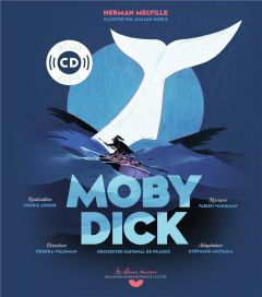 Moby Dick. Avec 1 CD audio - Melville Herman - Roels Juliaon - Michaka Stéphane